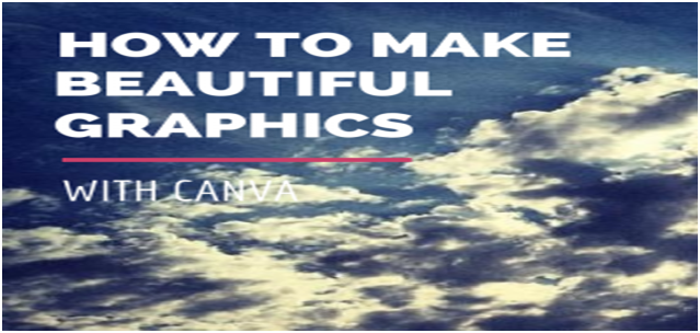 Cách sử dụng Canva để tạo hình ảnh đồ họa, infographics và các bài thuyết trình đẹp