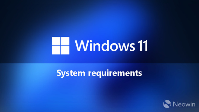 Asus, Gigabyte, MSI và nhiều hãng khác công bố danh sách phần cứng hỗ trợ Windows 11