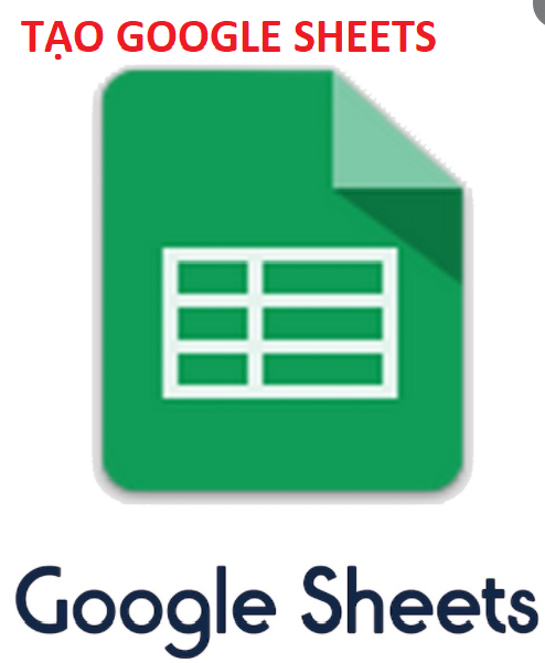 Cách tạo trang tính Google Sheets Excel